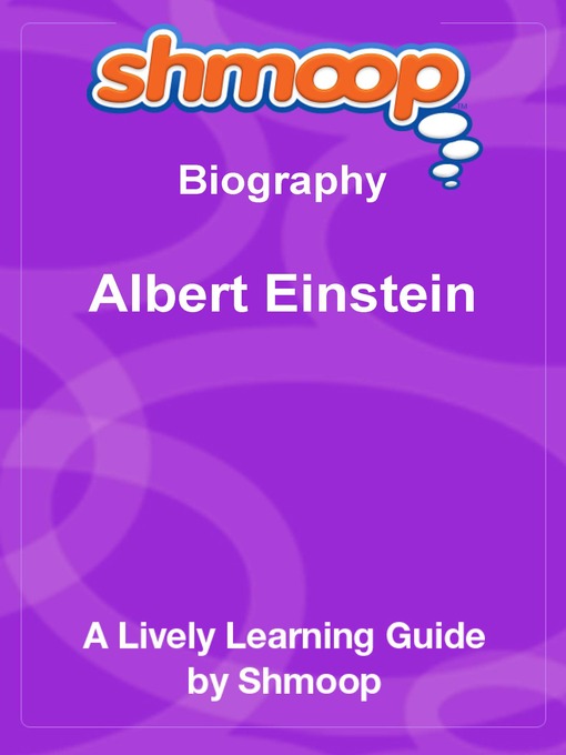 Title details for Albert Einstein by Shmoop - Available